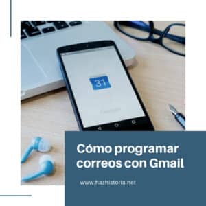 cómo programar correos con gmail